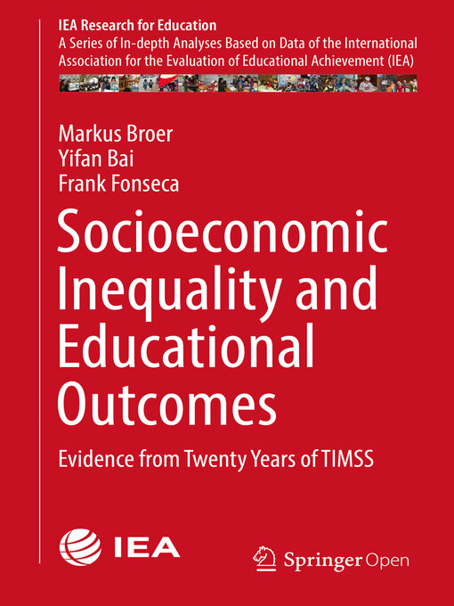 Title details for Socioeconomic Inequality and Educational Outcomes by Markus Broer - Available